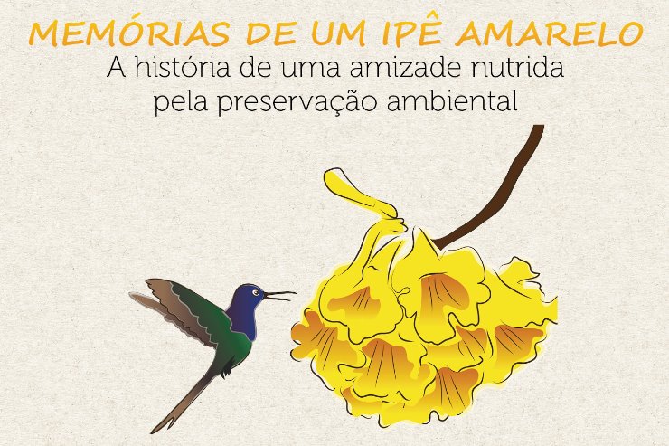 Imagem: Livro conta a história de um beija-flor e de um ipê amarelo, que se unem em defesa do Pantanal