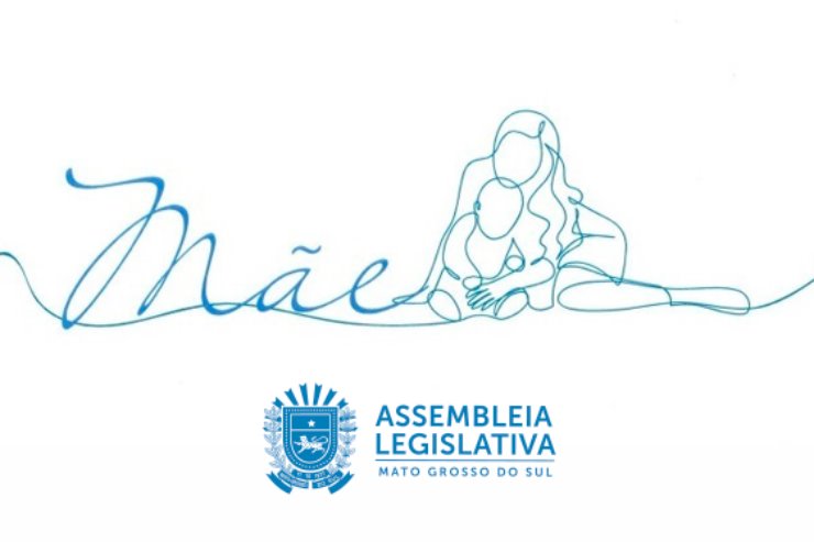 Imagem: A Assembleia Legislativa atua permanentemente para o bem-estar das mães sul-mato-grossenses