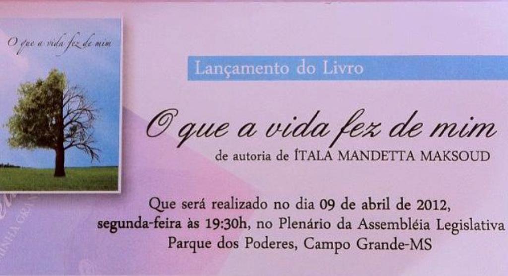 Imagem: Flyer do convite de lançamento do livro de Ítala Mandetta Maksoud.